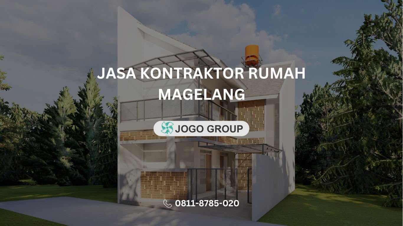 Jasa Kontraktor Rumah Magelang